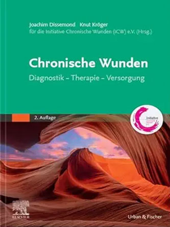 Chronische Wunden: Diagnostik – Therapie – Versorgung (German Edition), 2nd Edition (True PDF from Publisher)