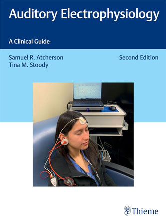 Auditory Electrophysiology: A Clinical Guide, 2nd edition (Original PDF from Publisher)