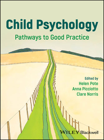 Child Psychology: Pathways to Good Practice (Original PDF from Publisher)