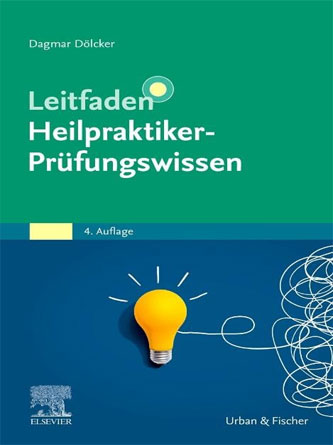 Leitfaden Heilpraktiker Prüfungswissen, 4th Edition (True PDF from Publisher)