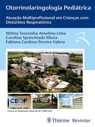 Otorrinolaringologia Pediátrica: Atuação Multiprofissional em Crianças com Distúrbios Respiratórios (EPUB)