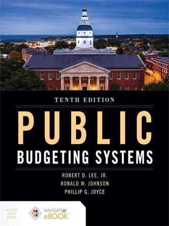 Public Budgeting Systems, 10th Edition (Original PDF from Publisher)