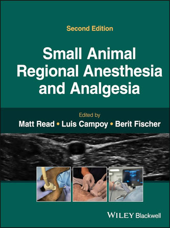 Small Animal Regional Anesthesia and Analgesia, 2nd edition (Original PDF from Publisher)