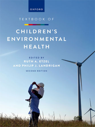 Textbook of Children’s Environmental Health, 2nd Edition (Original PDF from Publisher)