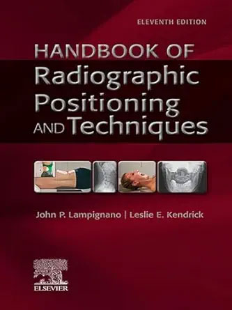 Handbook of Radiographic Positioning and Techniques, 11th edition (EPUB + Converted PDF)